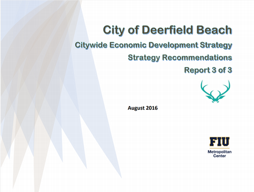 2016 City of Deerfield Beach Citywide Economic Development Strategy Recommendations 